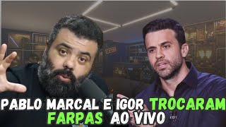 🔥 Assista AGORA Pablo Marcal e Igor se estranham durante podcast