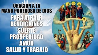 ORACION A LA MANO PODEROSA DE DIOS PARA OBTENER SALUD, TRABAJO Y DINERO