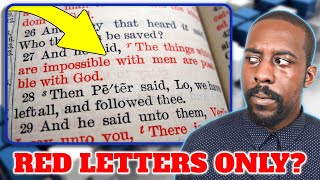 Are Red Letters in the Bible More Important Than All the Rest?