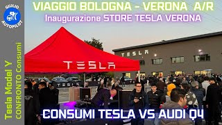 Viaggio A/R Bologna-Verona - Inaugurazione Tesla Store - Consumi a 130km/h Tesla Model Y VS Q4