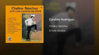 Chalino Sánchez - Candido Rodriguez