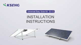 Universal Easy Solar Bracket/Kit Step-by-step Installation【3.1】