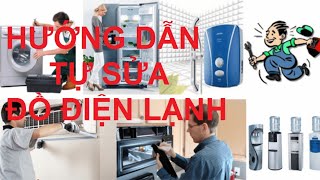 Hướng Dẫn Sửa Điều Hòa, Sửa Điện Lạnh Live Trực Tiếp