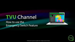 How can I use the Emergency Switch feature in TVU Channel to combat undesirable broadcast content?