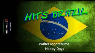 Walter Montezuma - Happy Days.