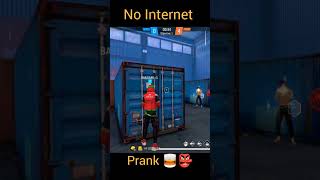 No Internet prank #shorts #freefire #xgamer #funnyshorts