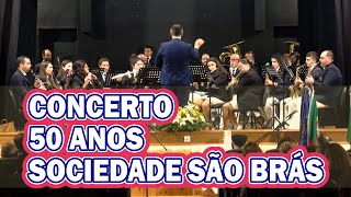 50 Anos da Sociedade de São Brás  - Concerto pela Filarmónica União de São Brás - 14 de Abril 2024