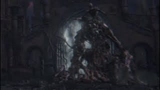 Bloodborne™ The One Reborn Boss Fight