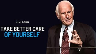 Jim Rohn - Take Care of Yourself More - Jim Rohn Powerful Motivational Speech