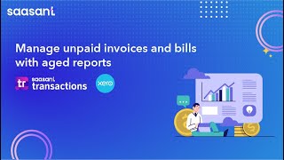 Managing Unpaid Invoices and Bills in Xero