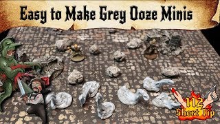 Easy to Make GREY OOZE Minis for D&D (DM's Craft Short Tip #112)