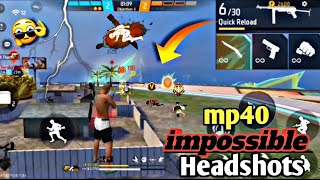 CS RANKED MP40 IMPOSSIBLE HEADSHHOTS 🔥 GAMEPLAY GARENA FREE FIRE -