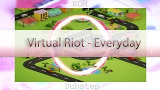 Everyday by Virtual Riot - Still Kids Ep - (Music Visualizer)