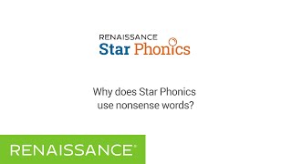 Why does Star Phonics use nonsense words?