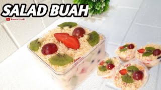 SALAD BUAH MANIS | SALAD BUAH SEGER ANTI ENEG