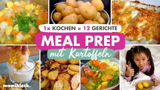 Meal Prep Kartoffeln 🥔| 1x kochen = 12 Gerichte 🤩| mamiblock