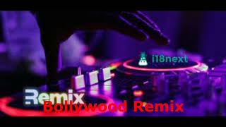 Bollywood Remix l Remix song l high base l party song