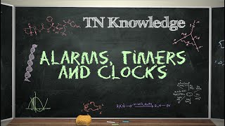 TN Knowledge |  Alarm, Timer, Clocks, Stopwatch