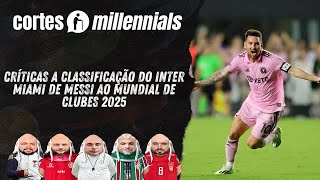 Críticas a classificação do Inter Miami de Messi ao Mundial de Clubes 2025