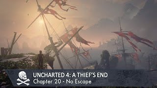 UNCHARTED 4 : A THIEF'S END | NO ESCAPE | WALKTHROUGH | CHAPTER - 20