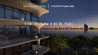 Ellington Ocean House at Palm Jumeirah, Dubai