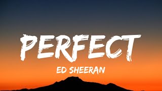 Ed Sheeran - Perfect (Lyric Video)