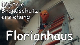 dBSE Teil 5 | Florianhaus | Digitale Brandschutzerziehung