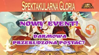 DARMOWA PRZEBUDZONA POSTAĆ? NOWY EVENT - SPEKTAKULARNA GLORIA! | AFK Arena Polska