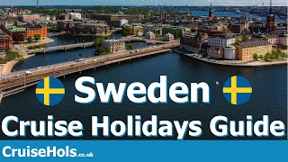 Sweden Cruise Holidays Guide | CruiseHols Guide To Visiting Sweden On A Cruise