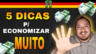 5 DICAS de como economizar muito dinheiro na Alemanha