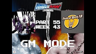 WWE SmackDown! VS RAW 2006 GM Mode Episode 55 Week 43