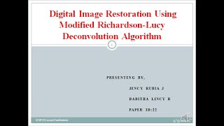 Digital Image Restoration Using Modified Richardson Lucy Deconvolution Algorithm