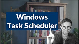 Windows Task Scheduler: Automating Daily Script Execution