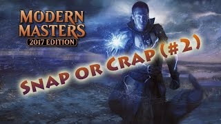 MTG Modern Masters 2017 Unboxing - Snap or Crap (#2)