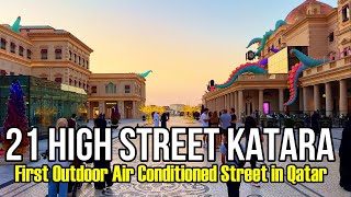 Exploring 21 High Street Katara | First Outdoor Air Conditioned Street in Qatar