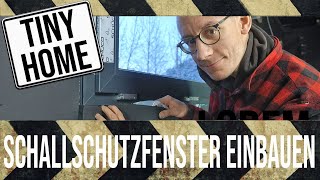 Tiny Home Schallschutzfenster + Schallschutztür - Wie geht Schallschutz?