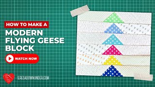 How to make a modern flying geese block video tutorial