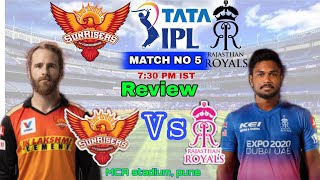 5 IPL 2022 || sunrisers Hyderabad vs Rajasthan Royals 2022 today match preview || match 4 details