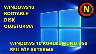 Windows 10 Kurulumunu Usb Belleğe Aktarma (Windows 10 bootable disk oluşturma)