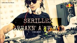 Skrillex - Breakn' A Sweat X Trinidad James - All Gold Everything (Protohype & DJ Carnage Remix)