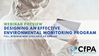 PREVIEW: Designing an Effective Environmental Monitoring Program | A CfPA Webinar