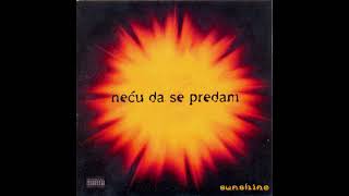 Sunshine - Necu Da Se Predam (1998) Full Album HQ