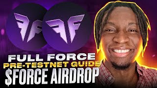 Full Force Pre-Testnet Guide || $FORCE Airdrop