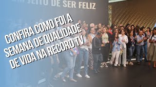 Confira como foi a Semana de Qualidade de Vida na Record TV