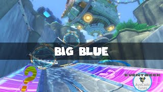 Big Blue - AvoCado Tunes Remix - Mario Kart Event Week