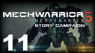 MechWarrior 5: Mercenaries | Story Campaign | Episode 11