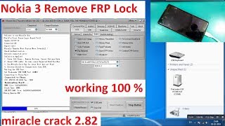 Nokia 3 FRP Lock Reset By Miracle Box Crack 2.82 | 100% Working