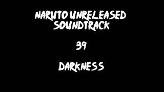 Naruto Unreleased Soundtrack - Darkness