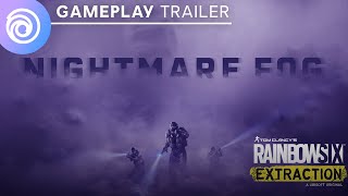 Nightmare Fog Gameplay Trailer | Tom Clancy’s Rainbow Six Extraction