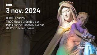 DIRECT Pèlerinage du Ciel - dimanche 3 Nov. 9 h Laudes, 11h messe